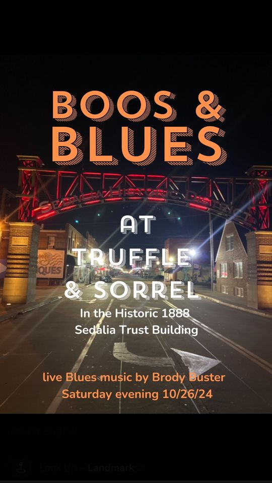 Boos & Blues @ Truffle & Sorrel in Sedalia, MO